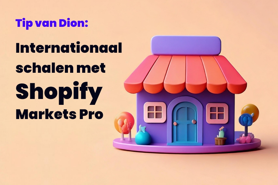 Internationaal schalen met Shopify Markets Pro